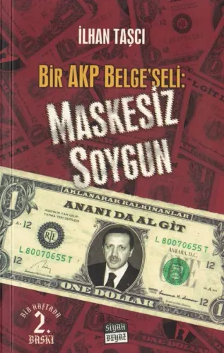 Maskesiz Soygun / Bir AKP Belge'seli