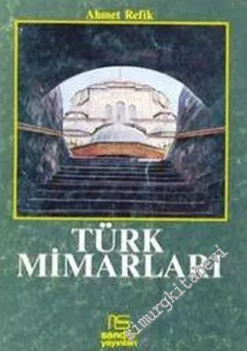 Türk Mimarları - Hazinei Evrak Vesikalarına Göre -        1977