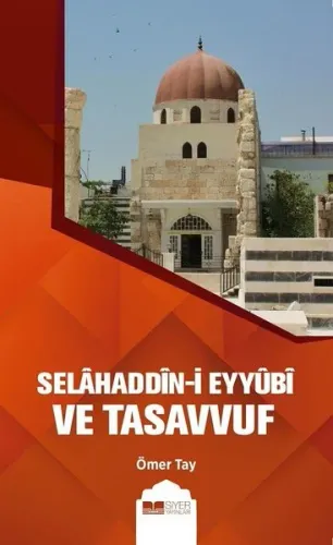 Selahaddini Eyyubi ve Tasavvuf