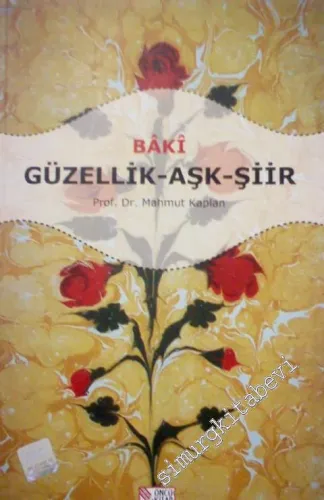 Baki: Güzellik Aşk Şiir -