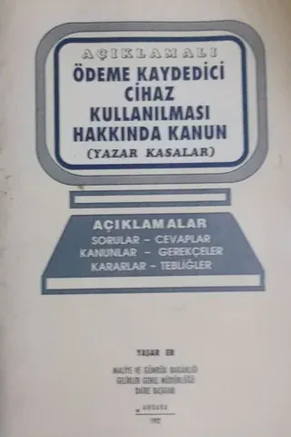 Açıklamalı Ödeme Kaydedici Cihaz Kullanılması Hakkında Kanun (Yazar Kasalar)