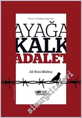 İnsana ve Doğaya Saygı İçin; Ayağa Kalk Adalet! - 2023
