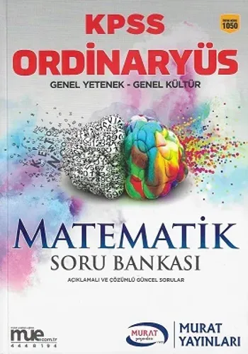 KPSS ORDİNARYÜS Genel Yetenek Genel Kültür Matematik Soru Bankası Açıklamalı ve Çözümlü Güncel Sorular Murat Yayınları