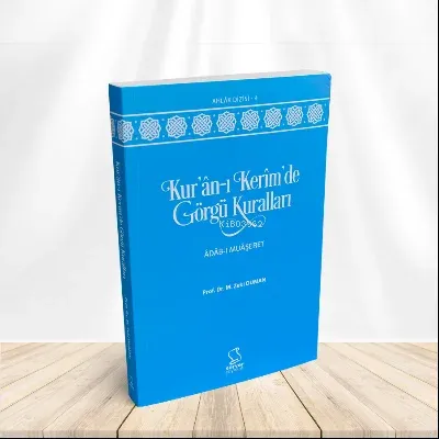 Kur'an-ı Kerîm'de Görgü Kuralları & Adab-ı Muaşeret