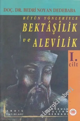 Bütün Yönleriyle Bektaşilik ve Alevilik, Cilt 1 -        1998