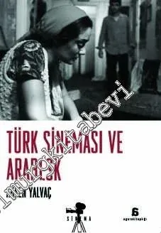 Türk Sineması ve Arabesk -