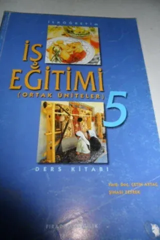 5. Sınıf İş Eğitimi (Ortak Üniteler) Ders Kitabı