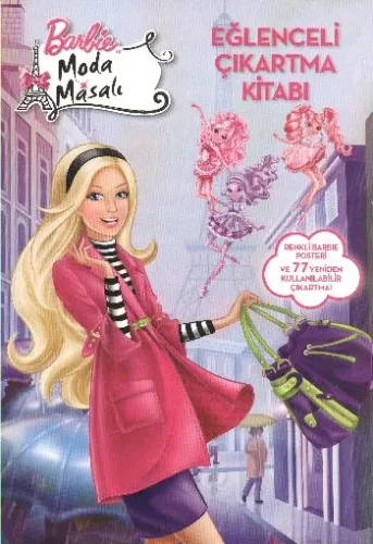 Barbie Moda Masalı Eğlenceli Çıkartmalı Kitabı