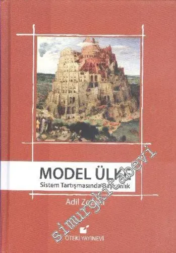 Model Ülke: Sistem Tartışmalarında Başkanlık CİLTLİ -         2016
