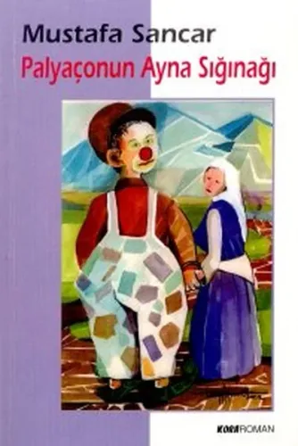 Palyaçonun Ayna Sığınağı