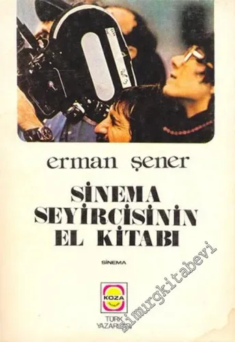 Sinema Seyircisinin El Kitabı ( Erman Şener'in Araştırısı ) -        1976