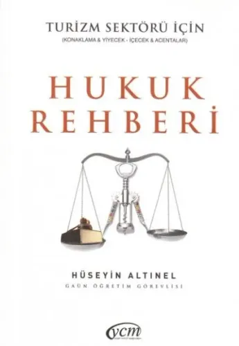 Turizm Sektörü İçin Hukuk Rehberi
