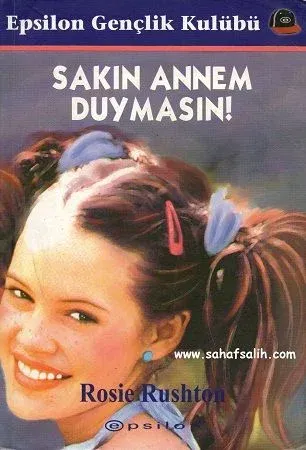 Sakın Annem Duymasın