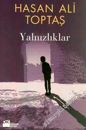 Yalnızlıklar -        2006