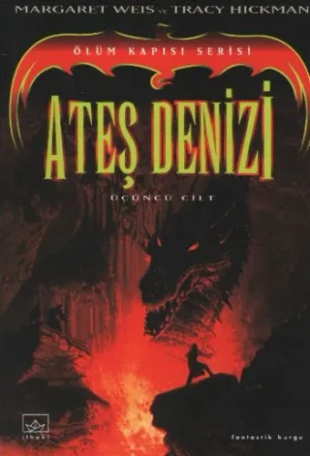 Ateş Denizi; Ölüm Kapısı Serisi 3