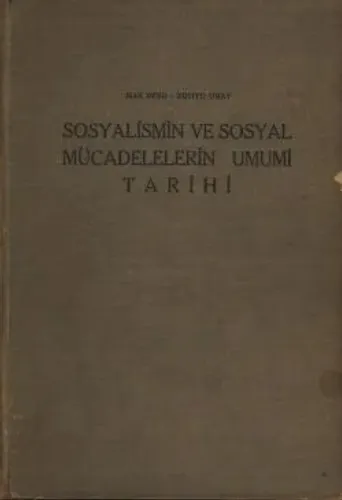 Sosyalismin Ve Sosyal Mücadelelerin Umumi Tarihi