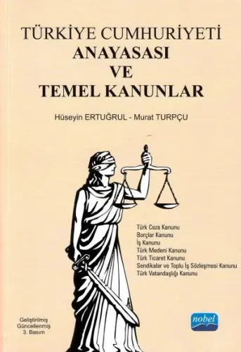 Türkiye Cumhuriyeti Anayasası ve Temel Kanunlar