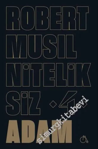 Niteliksiz Adam 4 -