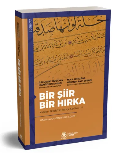 Bir Şiir Bir Hırka Üsküdârî Mustafa İsâmüddin Efendi Bir Şiir Bir Hırka Üsküdârî Mustafa İsâmüddin Efendi