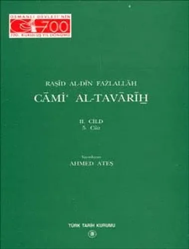 CĀMİ´ AL-TAVĀRĪH II-4. Cüz: Sultan Mahmud ve Devrinin Tarihi