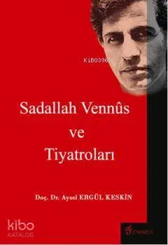 Sadallah Vennus ve Tiyatroları