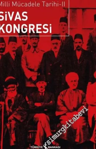 Sivas Kongresi: Milli Mücadele Tarihi 2 -         2024