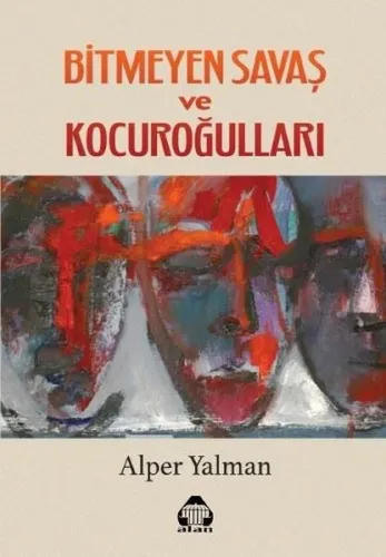 Bitmeyen Savaş Ve Kocuroğulları