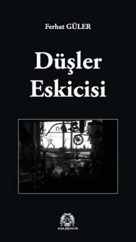 Düşler Eskicisi