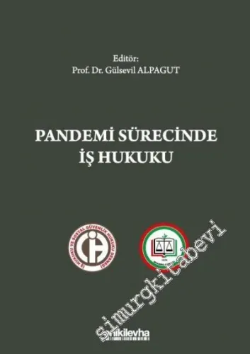 Pandemi Sürecinde İş Hukuku -         2020