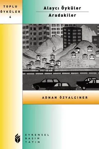 Alaycı Öyküler - Aradakiler
