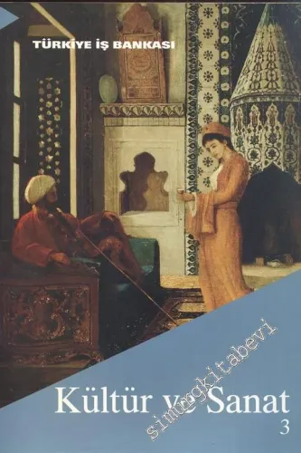 Kültür ve Sanat Dergisi - Sayı: 3    1  Ağustos   1989
