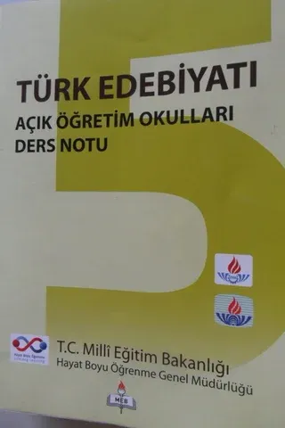 Türk Edebiyatı Açık Öğretim Okulları Ders Notu 5