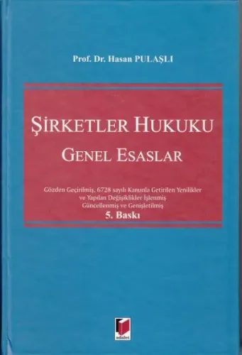 Şirketler Hukuku Genel Esaslar