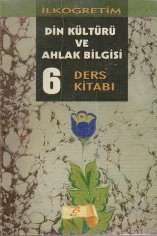 İlköğretim Din Kültürü Ve Ahlak Bilgisi Ders Kitabı / 6.Sınıf