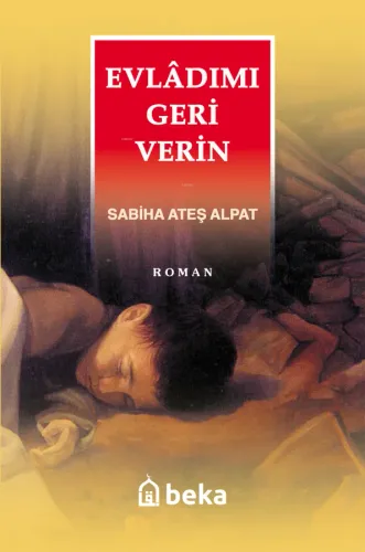 Evladımı Geri Verin