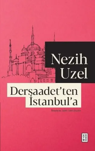 Dersaadet'ten İstanbul'a