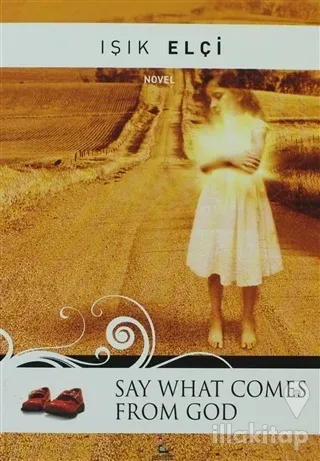 Say What Comes From God