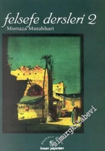 Felsefe Dersleri 2 -