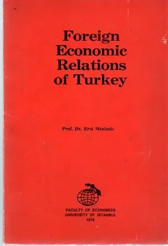 Foreign Economic Relations Of Turkey