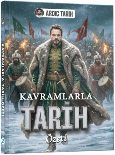 ZEDUVA YAYINLARI KAVRAMLARLA TARİH ÖZETİ ARDIÇ TARİH 2027
