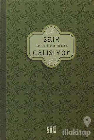 Şair Çalışıyor