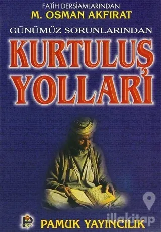 Günümüz Sorunlarından Kurtuluş Yolları (Sohbet-008)