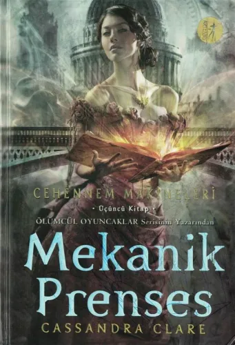 Mekanik Prenses, Cehennem Makineleri