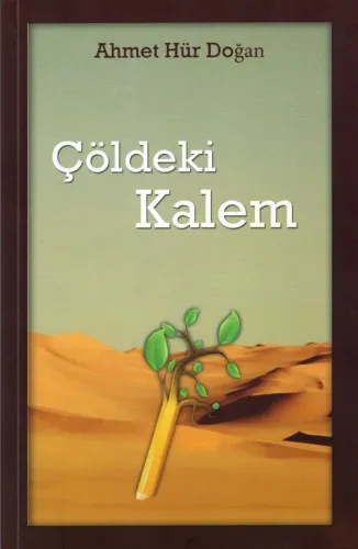 Çöldeki Kalem