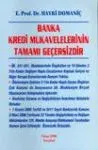 Banka Kredi Mukavelelerinin Tamamı Geçersizdir