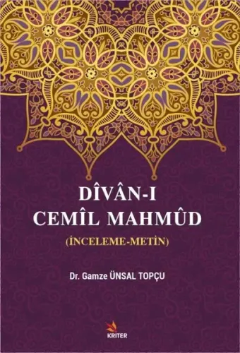 Dîvân-ı Cemîl Mahmûd; (İnceleme-Metin)