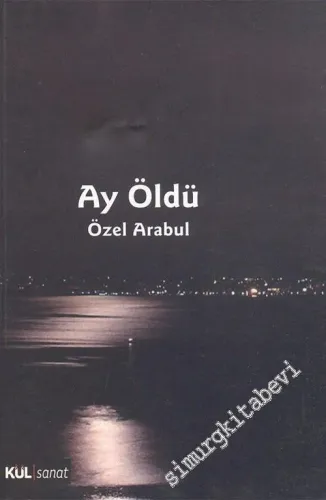 Ay Öldü -        2007