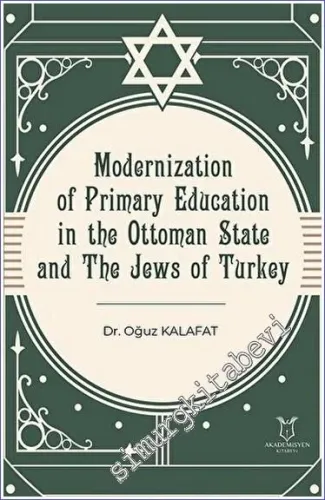 Modernization of Primary Education in the Ottoman State and the Jews of Turkey -         2022