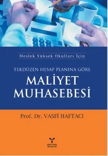 Tekdüzen Hesap Planına Göre Maliyet Muhasebesi