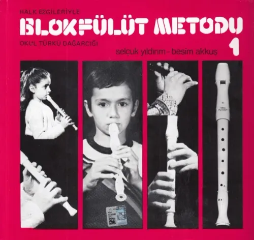 Blok Flüt Metodu 1